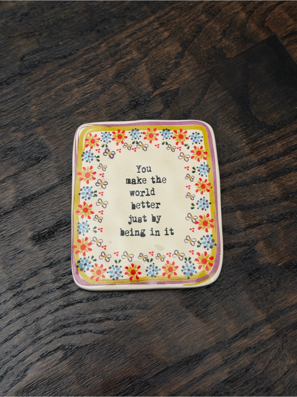 Anthropologie Floral Cream, Yellow, Pink & Blue Decorative Quote Tile